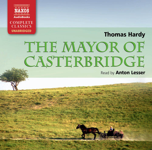 Hardy / Lesser: Mayor of Casterbridge