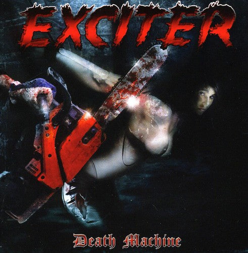 Exciter: Death Machine