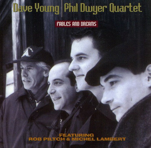 Young, Dave / Dwyer, Phil: Fables and Dreams