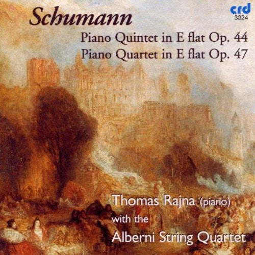 Schumann / Alberni Quartet: Piano Quintet in E Flat Op 44 & 47