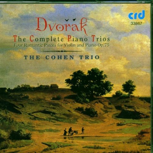 Dvorak / Cohen Trio: Piano Trios in B Flat Op 21