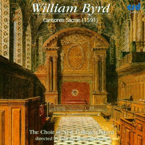 Byrd / Choir of New College Oxford: Cantiones Sacrae 1591