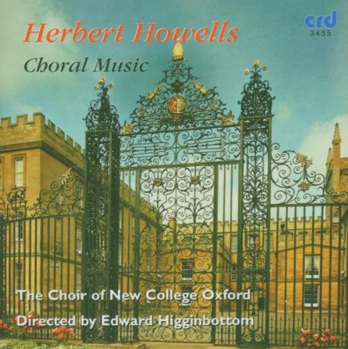 Howells / Choir of New College Oxford: Choral Music