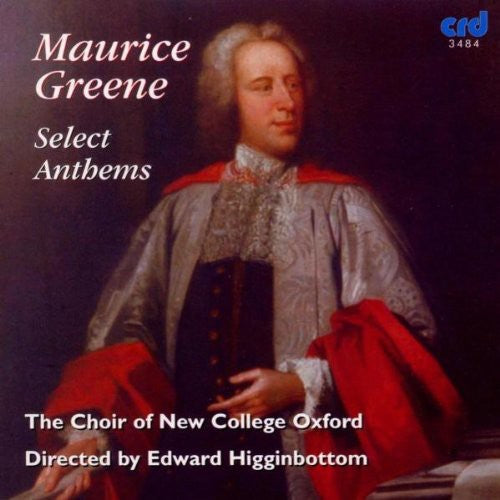 Greene / Choir of New College Oxford: Religious Anthems