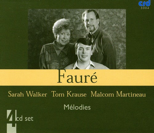 Faure / Walker / Krause / Martineau: Melodies