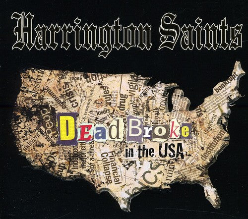 Harrington Saints: Dead Broke in the USA