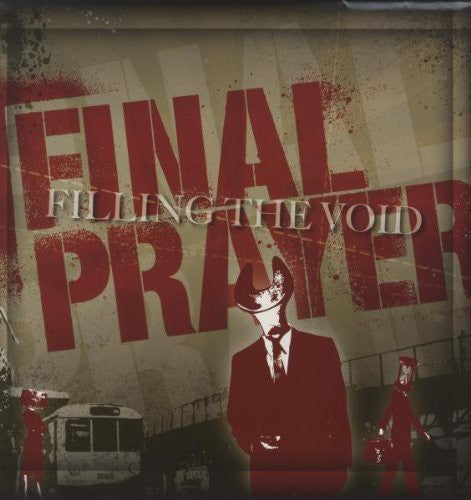 Final Prayer: Filling the Void