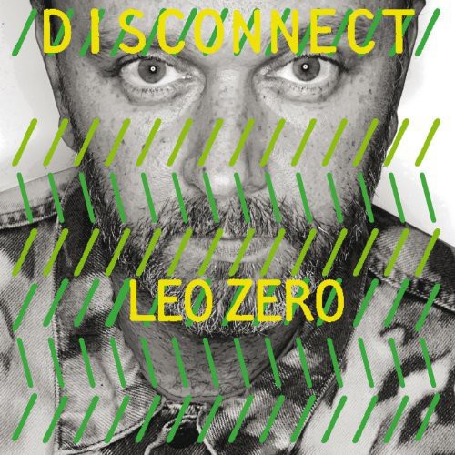 Zero, Leo: Disconnect