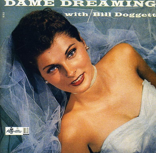 Doggett, Bill: Dame Dreaming