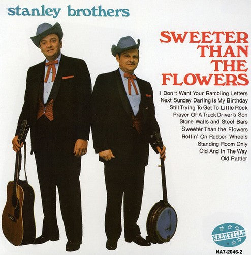 Stanley Brothers: Sweeter Than the Flowers