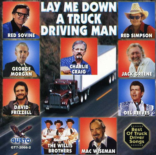 Lay Me Down a Truck Drivin / Various: Lay Me Down a Truck Drivin / Various