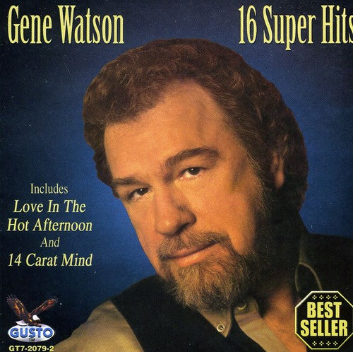 Watson, Gene: 16 Super Hits