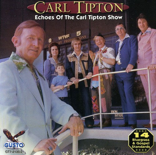 Tipton, Carl: Echoes of the Carl Tipton Show