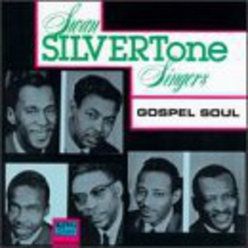 Singer Silvertone Singers / Gospel Soul: Singer Silvertone Singers / Gospel Soul