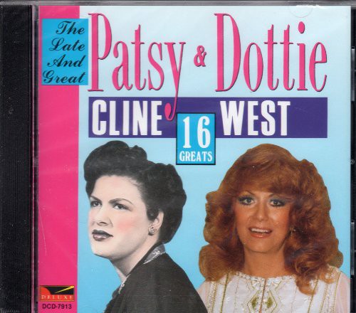 Cline, Pasty / West, Dollie: Late & Great 16 Greats