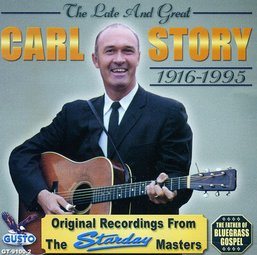 Story, Carl: Late & Great