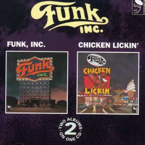 Funk Inc: Funk Inc/Chicken Lickin