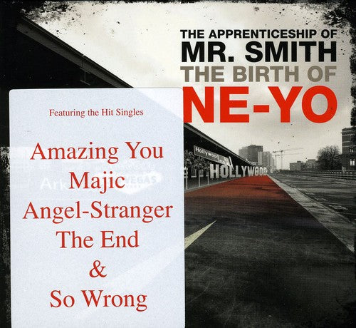 Ne-Yo: Apprenticeship of Mr Smith (The Birth of Ne-Yo)