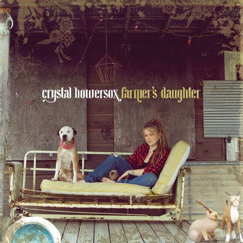 Bowersox, Crystal: Farmer's Daughter