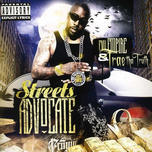 Evil Empire & Trae Tha Truth: Streets Advocate