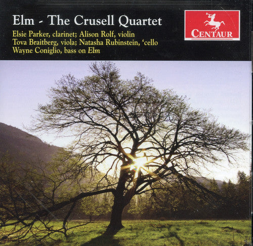 Debussy / Crusell / Sibelius / Beirach: Elm: Crusell Quartet