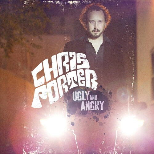 Porter, Chris: Ugly & Angry