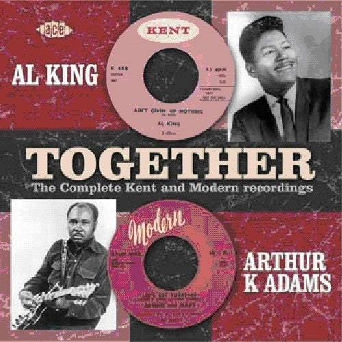 King, Al / Adams, Arthur K: Together: Complete Kent & Moder Recordings