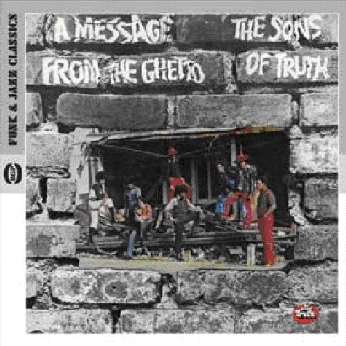 Sons of Truth: Message from the Ghetto