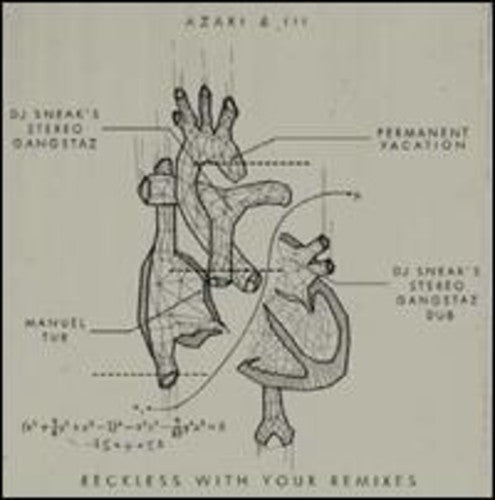 Azari & III: Reckless with Your Remixes