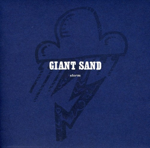 Giant Sand: Storm [25th Anniversary Edition]