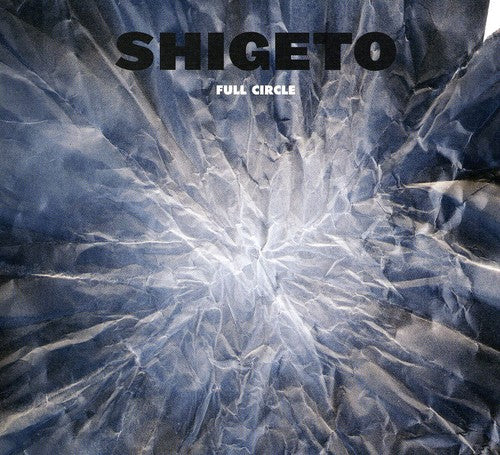 Shigeto: Full Circle