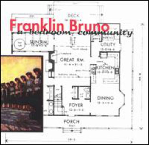 Bruno, Franklin: Bedroom Community