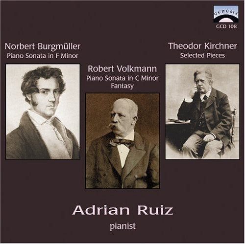 Burgmuller / Volkmann / Kirchner / Ruiz: Sonata in F / Sonata in C