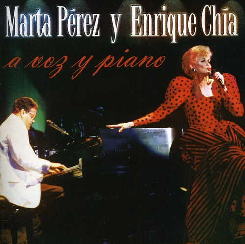 Chia, Enrique / Perez, Marta: A Voz Y Piano