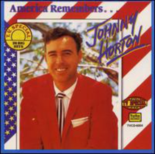 Horton, Johnny: America Remembers