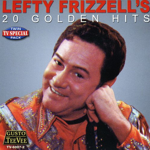 Frizzell, Lefty: 20 Golden Hits