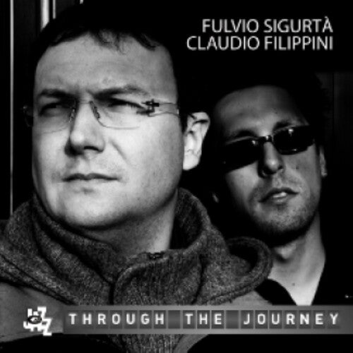 Sigurta' Flavio/Filippini Carlo: Through the Journey