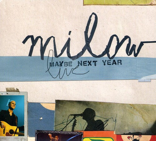 Milow: Maybe Next Year: Live