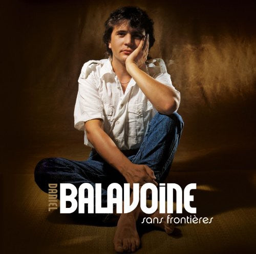 Balavoine, Daniel: Sans Frontieres: Best of