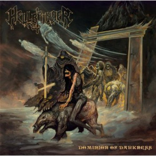 Hellbringer: Dominion Of Darkness