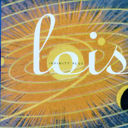 Lois: Infinity Plus