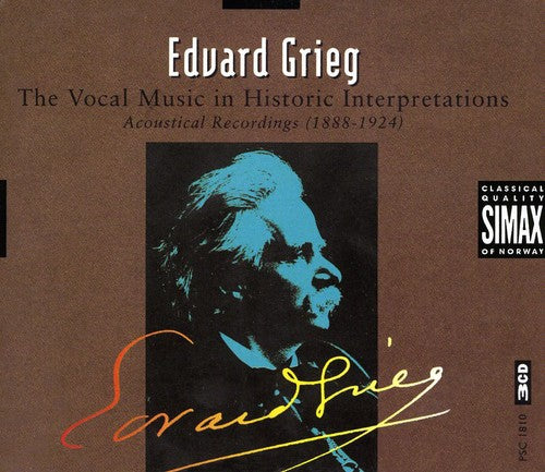 Grieg: Vocal Music in Historic Interpretations