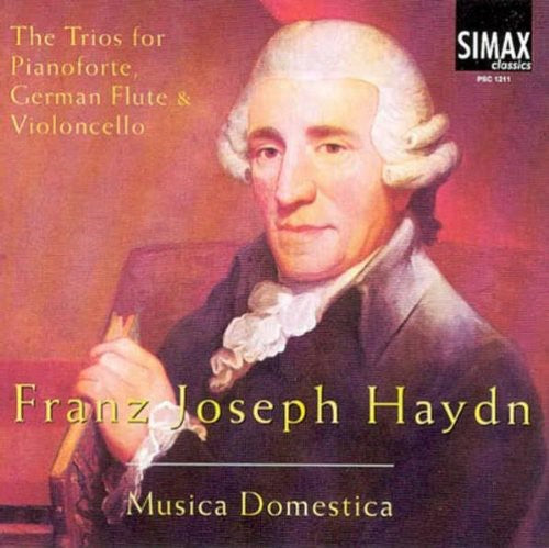 Haydn / Musica Domestica: Trios for Pianoforte German Flute & Violoncello