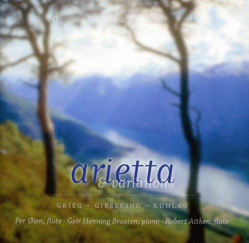 Gieseking / Grieg / Kuhlau / Braaten / Aitken: Arietta & Variations