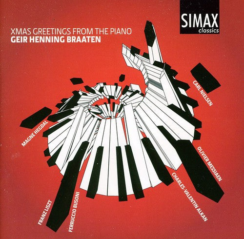 Alkan / Busoni / Hegdal / Messiaen / Braaten: Christmas Greetings from the Piano