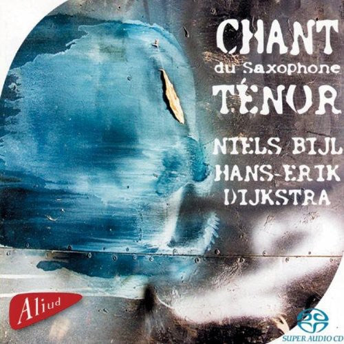 Niels / Bijl / Dijkst / Hans-Erik: Chant Du Saxophone T Nor