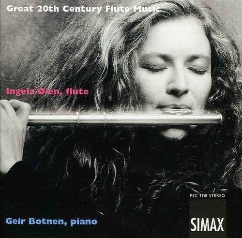 Dutilleux / Jolivet / Messiaen / Botnen / Oien: Great 20th Century Flute Music