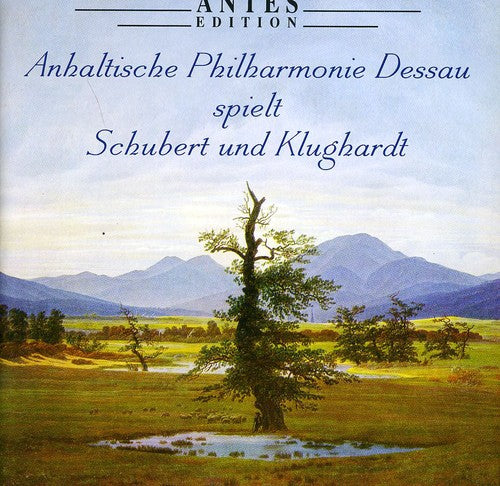 Schubert / Berg / Anhaltische Phil Dessau: Anhalt Phil Plays Schubert & Klughardt