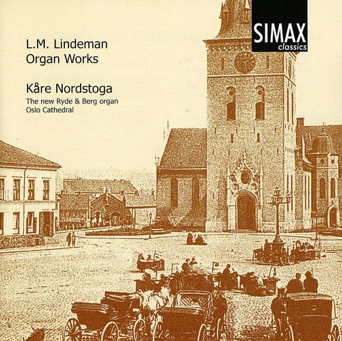 Lindeman / Nordstoga: Organ Works