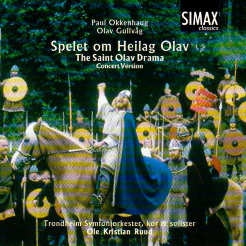 Okkenhaug / Bjornhaug / Eggen / Ovrebo / Thso: Saint Olav Drama